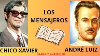 Audiolibro Los Mensajeros CHICO XAVIER Espíritu André Luiz espiritismo chicoxavier audiolibro [upl. by Klina]