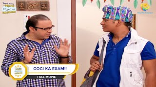 GOGI KA EXAM I FULL MOVIE I Taarak Mehta Ka Ooltah Chashmah  तारक मेहता का उल्टा चश्मा [upl. by Quin]