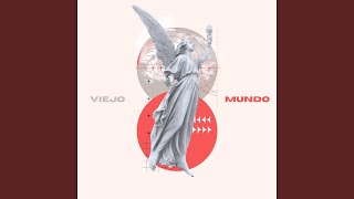 Viejo Mundo [upl. by Raimes]