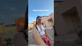 Vlog z Isola d’Elba 🌊🤍 [upl. by Mutat]