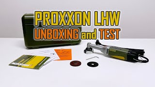 Proxxon LHW  Unboxing Test [upl. by Brocklin]