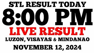 STL Result Today 8PM Draw November 12 2024 STL Luzon Visayas and Mindanao LIVE Result [upl. by Nuawed742]