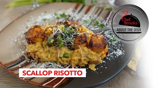 Delicious Creamy Scallops and Risotto ︳About the Dish with Chef Brooks [upl. by Salocin]