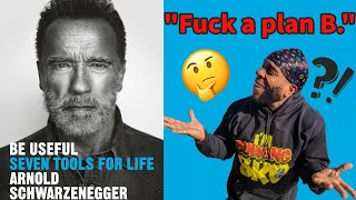 quotFuk A Plan Bquot  My Thoughts On Arnold Schwarzeneggers Life Advice [upl. by Ellehcsar]