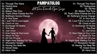 PAMPATULOG 2023 ✓ OPM Classic love songs ✓ Sleeping Old Love Songs Collection [upl. by Eipper946]