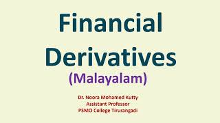 Financial derivatives  Malayalam [upl. by Eniffit]