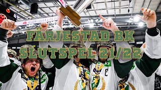 Färjestad BK  Slutspelet 2122 [upl. by Ttesil766]