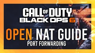 Black Ops 6 OPEN NAT  Full Guide  Port Forwarding [upl. by Bing]