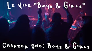 LE VICE  BOYS amp GIRLS  Chapter 1  quotBoys amp Girlsquot VISUAL ALBUM [upl. by Assirrak]