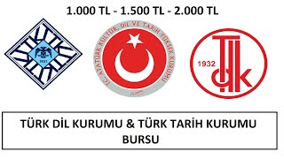 ÖĞRENCİYE 1000 TL  1500 TL 2000 TL KARŞILIKSIZ BURSTÜRK DİL KURUMU VE TÜRK TARİH KURUMU BURSU [upl. by Ziana]