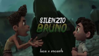 Silenzio Bruno Luca x Encanto Edit  ver 1 [upl. by Kcaj824]