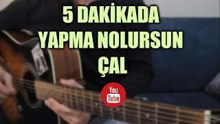 Dolu Kadehi Ters Tut  Yapma Nolursun GİTAR DERSİ Kolaylaştırılmış Versiyon [upl. by Cooke838]