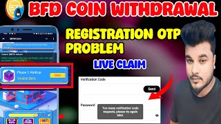 BFD COIN Registration OTP problem l Bfdcoin Withdrawal Complete l BFD COIN withdrawal USDT [upl. by Clardy]