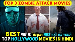 Top 3 Best Zombie Movies In Hindi  Best Zombie Movies  Worlds Best Zombie Attack Movies [upl. by Berhley]