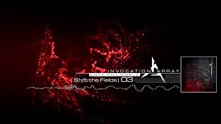 Invocation Array  Shift the Fields Audio [upl. by Maressa]