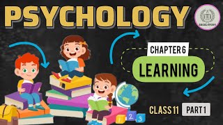 Learning  Chapter 6  Class 11  Lec 1  Psychology  excelstudy24 [upl. by Inait]