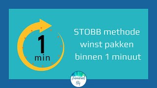 STOBB methode  Winst pakken binnen 1 minuut [upl. by Natale745]