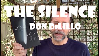 THE SILENCE by Don DeLillo [upl. by Yrnehnhoj]