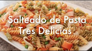 Pasta Tres Delicias  Recetas de Cocina ✅ [upl. by Lomaj720]