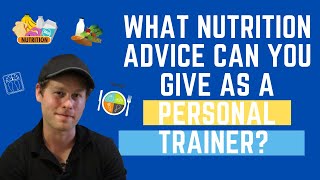 What Nutrition Advice Can You Give as a Personal Trainer [upl. by Mulvihill]