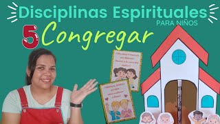 DISCIPLINAS ESPIRITUALES PARA NIÑOS5CONGREGARministerioinfantil ebdv escueladominical [upl. by Moll]