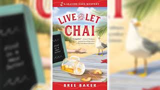 Live and Let Chai Seaside Café Mystery 1 by Bree Baker ☕📚 Cozy Mysteries Audiobook [upl. by Arrait]