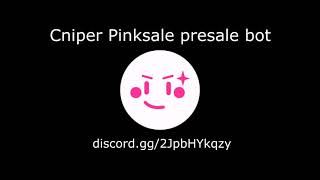 Cniper  Pinksale Presale Sniper Bot Demo [upl. by Atinor]