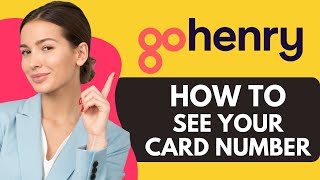 How To See Your Card Number On Gohenry [upl. by Shirleen]