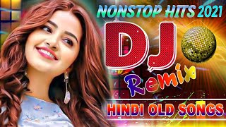 Hindi Non Stop Songs 2021 Collection💕90s Dj Dholki MixHindi Old Dj Song💕LATEST HINDI SONG [upl. by Modeste813]