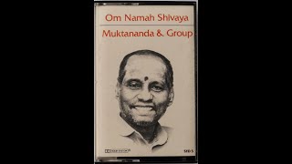 Muktananda amp Group  Om Namah Shivaya 1979 cassette [upl. by Franklin]