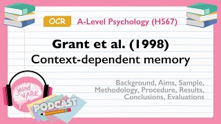 Podcast Grant et al 1998 Contextdependent memory  OCR ALevel Psychology H567 [upl. by Marciano]