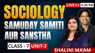 UGC NET Sociology  Unit3 samuday samiti aur sanstha  Class  7 [upl. by Cavill86]