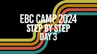 EBC Camp 2024  Day 3 [upl. by Tunnell]