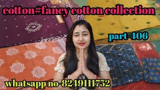 cotton fancy cotton collection part406whatsapp no8249111752 [upl. by Adleme]