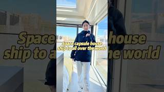 Space capsule house ship to all over the world 👍 etonghousetinyhome resorts capsule airbnb [upl. by Akisej]