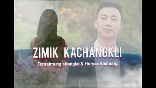 Zimik kachang li Tonreimung shanglai amp HORYAO KASHUNG latest tangkhul music [upl. by Guyer]