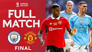 FULL MATCH  Manchester City 21 Manchester United  FINAL  Emirates FA Cup 202223 [upl. by Eiclek265]