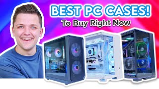 Best Gaming PC Cases to Buy Right Now 👌 Options for All Budgets amp Sizes [upl. by Aivull]