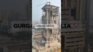 Antilia🗿 Vs Ranbaxy Vision Towers🤡 antilia gurgaon gurgaonproperty gurgaoncity gurgaonlife [upl. by Dnumyar]