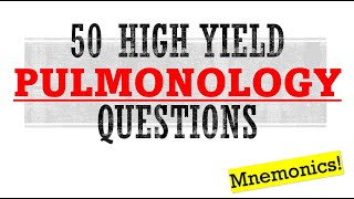 50 High Yield Pulmonology Questions  Mnemonics And Proven Ways To Memorize For Your Exam [upl. by Waxman]