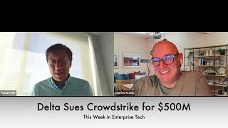 TWIET Delta Sues Crowdstrike for 500 Million [upl. by Eirojram]