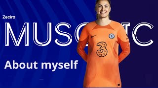 Chelsea Women football  Zecira Musovic How did I get here [upl. by Laine]