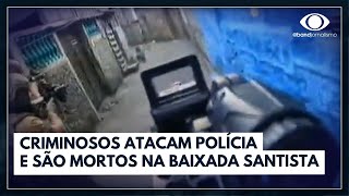 Bandidos atacam PM e são mortos no litoral de São Paulo  Jornal da Band [upl. by Airolg]