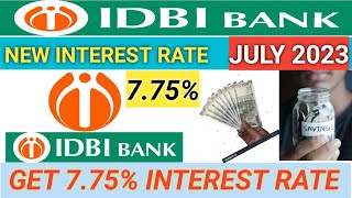 IDBI Bank Fixed Deposit interest rates from july 2023  IDBI Bank FD new rates 2023  idbi fd rate [upl. by Scherman]