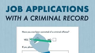 Applying for a Job with a Criminal Record [upl. by Atineg]