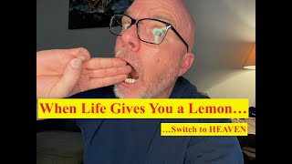 PHW When Life Gives You LEMONs Switch To HEAVEN [upl. by Eresed592]