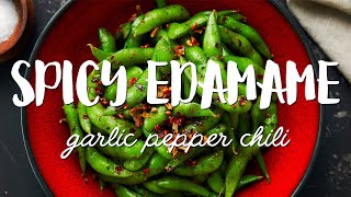 SPICY Edamame Recipe 🌶 [upl. by Nnayllehs678]