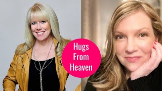 Hugs from Heaven  GUEST Medium Maureen Hancock [upl. by Llerud]