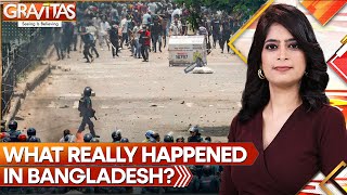 Gravitas What really happened in Bangladesh  World News  WION [upl. by Noelani]