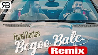 Fazel Deriss  Begoo Bale Remix Mashin Khareji فاضل دریس  بگو بله ریمیکس ماشین خارجی [upl. by Fifine]